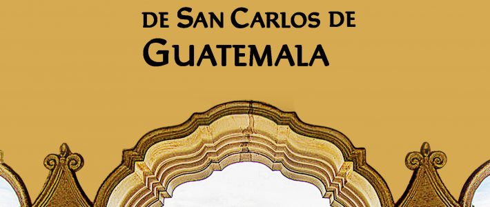 Raíces Medievales de la Universidad de San Carlos de Guatemala